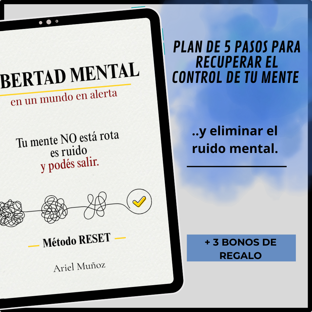 LIBERTAD MENTAL: El Método de 21 Días para Recuperar el Control de Tu Mente+ 3 BONOS